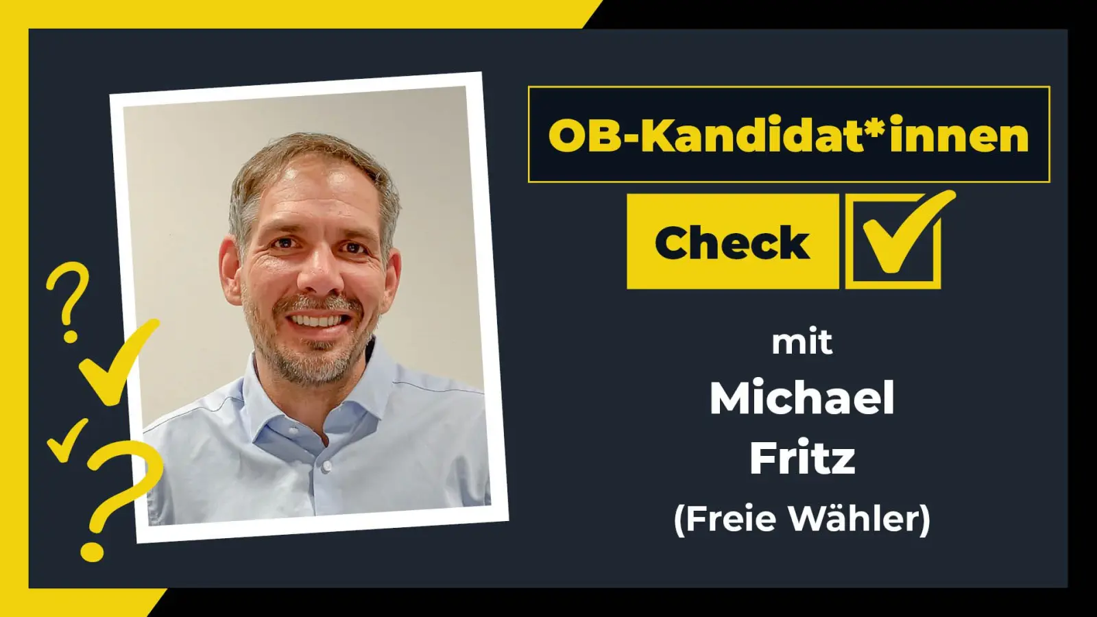 Michael Fritz (Freie Wähler) stellt sich den Fragen von Amberg24. (Bildmontage: Kira Lorenz / Marina Gube)